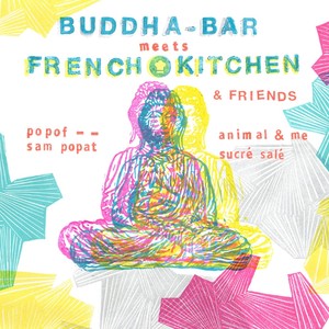 Buddha Bar Meets French Kitchen (2 Discs) | Various Artists