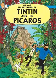 The Adventures of Tintin - Tintin and the Picaros | Herge
