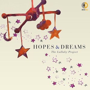 Hopes & Dreams The Lullaby Project | Various Artists
