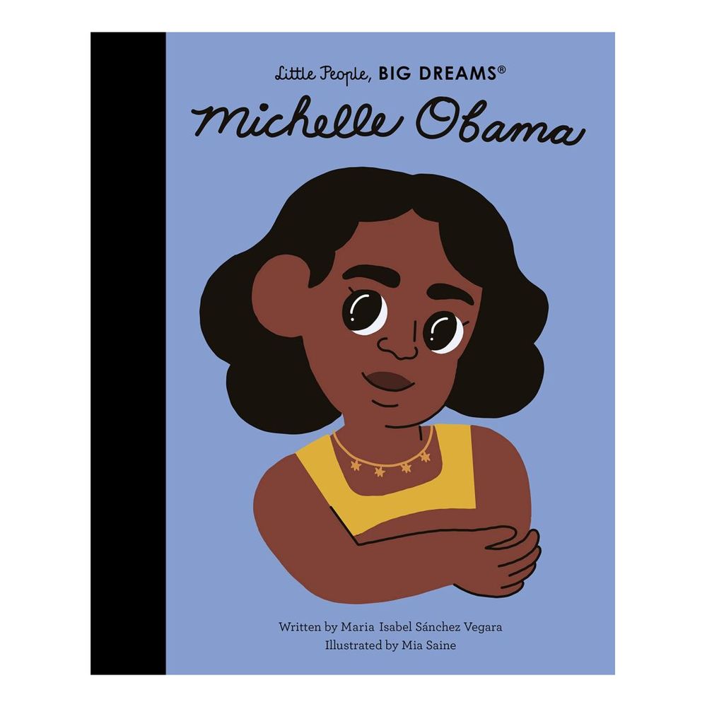 Little People Big Dreams Michelle Obama | Maria Isabel Sanchez Vegara