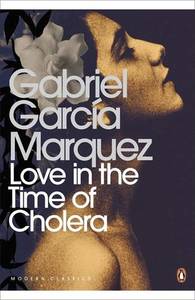 Love in the Time of Cholera | Gabriel Garcia Marquez