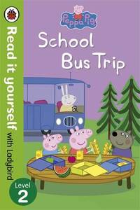 Peppa Pig School Bus Trip - Read it yourself with Ladybird Level 2 | Ladybird Books
