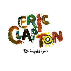 Behind The Sun (2 Discs) | Eric Clapton