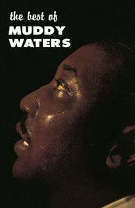 The Best Of | Muddy Waters