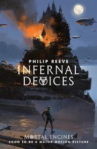 Infernal Devices | Philip Reeve