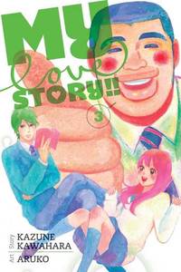 My Love Story!! Vol.3 | Kazune Kawahara