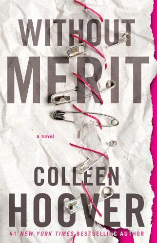Without Merit A Novel | Colleen Hoover
