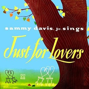 Just For Lovers | Sammy Jr Davis