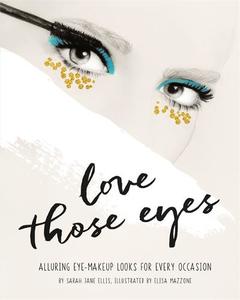 Love Those Eyes | Sarah Jane Ellis