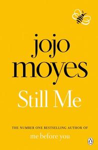 Still Me Discover the love story that captured a million hearts | Jojo Moyes