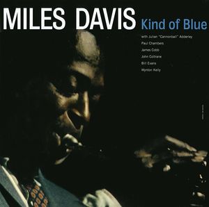 Kind of Blue (Deluxe Gatefold 180g) | Miles Davis