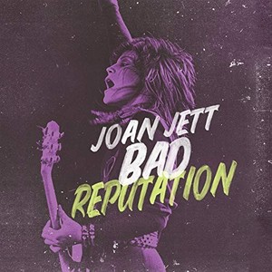 Bad Reputation Music From The Original | Joan Jett