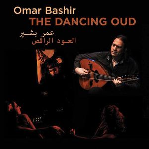 The Dancing Oud | Omar Bashir