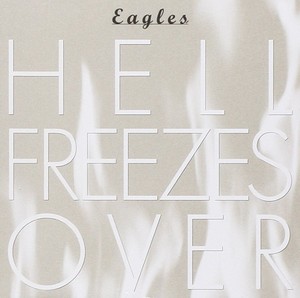 Hell Freezes Over 25th Anniversary Reissue | Eagles