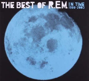 In Time - The Best of R.E.M. 1988-2003 (2 Discs) | Rem