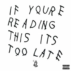If You're Reading This It's Too Late (2 Discs) | Drake