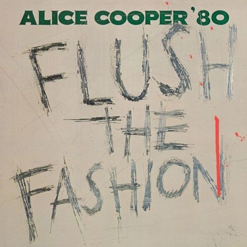 Flush The Fashion | Alice Cooper