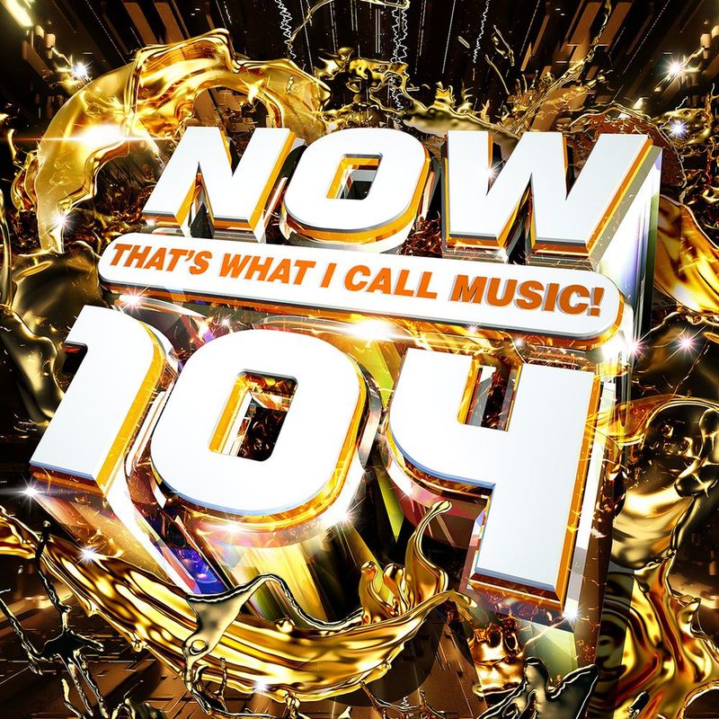 Now That's What I Call Music 104 (2 Discs) | Various Artists