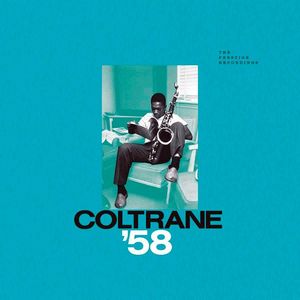 Coltrane '58 The Prestige Recordings (8 Discs) | John Coltrane