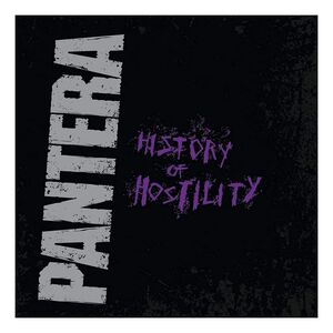 History Of Hostility | Pantera