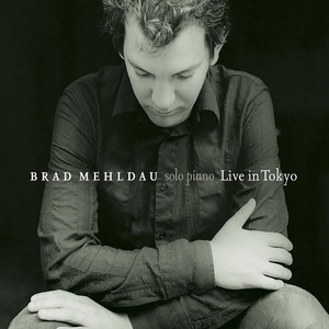 Live In Tokyo (3 Discs) | Brad Mehldau