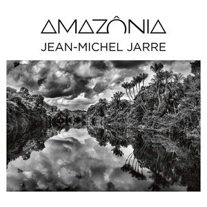 Amazonia (2 Discs) | Jean-Michel Jarre