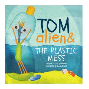 Tom Alien & The Plastic Mess | Sara Ghannoum