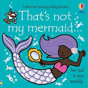 That's Not My Mermaid | Fiona Watt