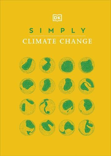 Simply Climate Change | Dorling Kindersley