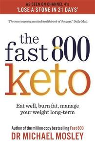 The Fast 800 Keto | Michael Mosley
