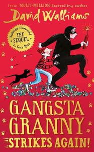 Gangsta Granny Strikes Again | David Williams