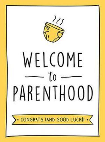 Welcome To Parenthood | Summersdale