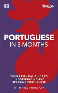 Portuguese In 3 Months (with free audio app) | Dorling Kindersley