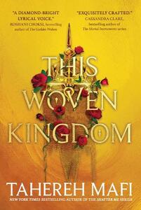 This Woven Kingdom | Tahereh Mafi
