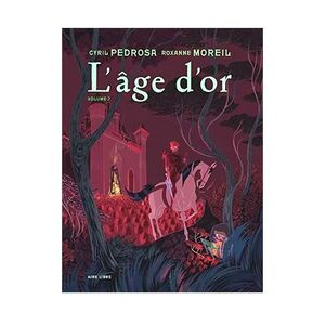 L'Age D'Or - Tome 2 | Cyril Pedrosa
