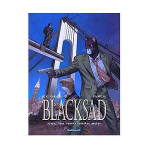 Blacksad - Tome 6 Alors Tout Tombe. Premiere Partie | Juan Diaz Canales