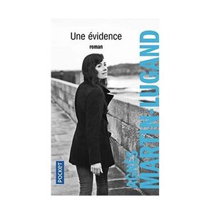 Une Evidence | Agnes Martin-Lugand
