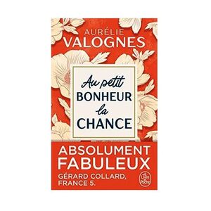 Au Petit Bonheur La Chance | Aurelie Valognes