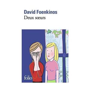 Deux Soeurs | David Foenkinos