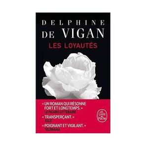Les Loyautes | Delphine De Vigan