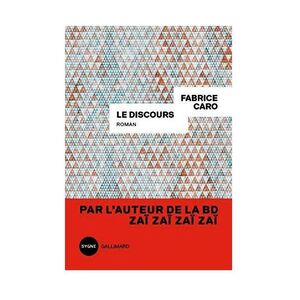 Le Discours | Fabrice Caro dit Fabcaro