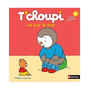 T'Choupi - Tome 33 - T'Choupi Va Sur Le Pot | Thierry Courtin