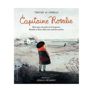 Capitaine Rosalie | Timothee de Fombelle