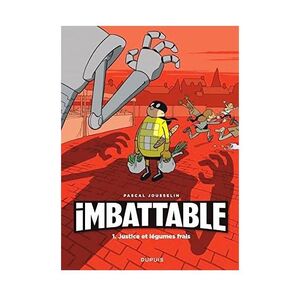 Imbattable - Tome 1 Justice Et Legumes Frais | Pascal Jousselin