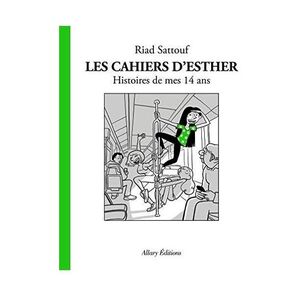 Les Cahiers D'Esther - Tome 5 Histoires De Mes 14 Ans | Riad Sattouf