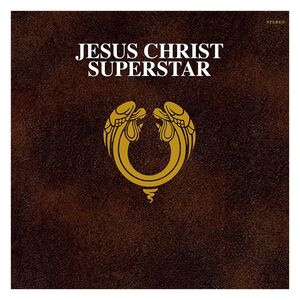 Jesus Christ Superstar (50th Anniversary/Half-Speed Remastered) (2 Discs) | Andrew Lloyd Webber