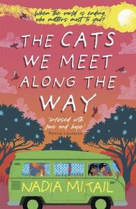 The Cats We Meet Along The Way | Nadia Mikail