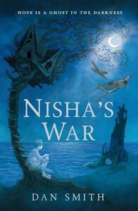 Nisha's War | Dan Smith
