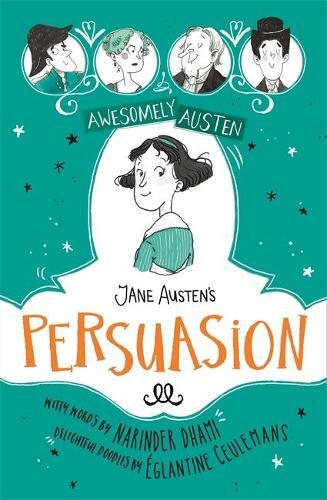 Awesomely Austen Jane Austen's Persuasion | Dhami Narinder