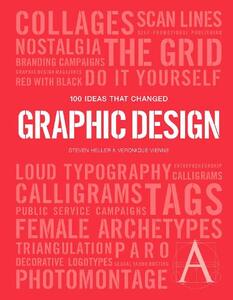 100 Ideas That Changed Graphic Design | Steven Heller